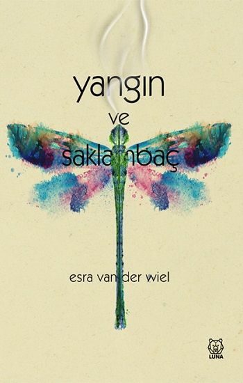 Yangın ve Saklambaç – Esra van der Wiel – Luna Yayınları – kitap kapağı