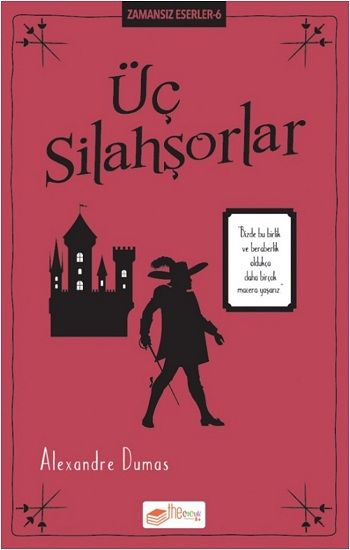 Üç Silahşorlar - The Çocuk Kitap