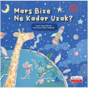 Mars Bize Ne Kadar Uzak? - Literatür Yayınevi Kitap
