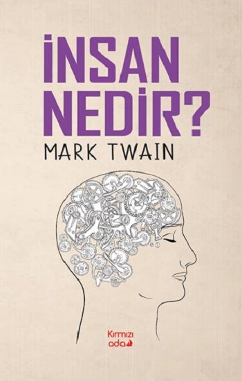 İnsan Nedir – Mark Twain – Kırmızı Ada Yayınları – kitap kapağı