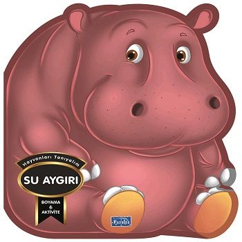 Hayvanları Tanıyalım - Su Aygırı – Barbaros Özcan – Parıltı Yayınları – kitap kapağı