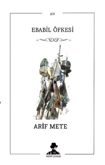 Ebabil Öfkesi – Arif Mete – İmgenin Çocukları – kitap kapağı