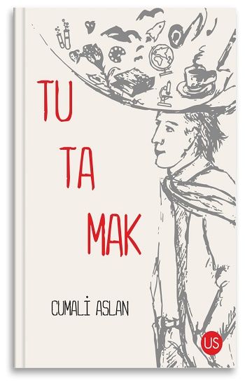 Tutamak – Cumali Aslan – Us Yayınları – kitap kapağı