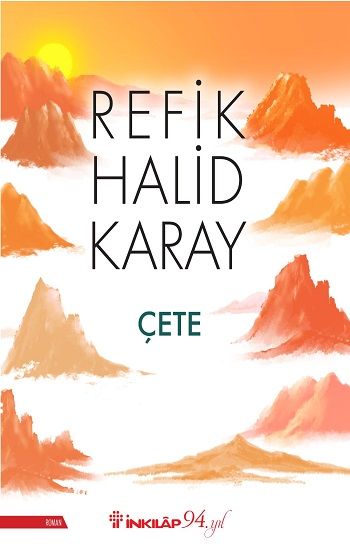 Çete – Refik Halid Karay – İnkılap Kitabevi – kitap kapağı