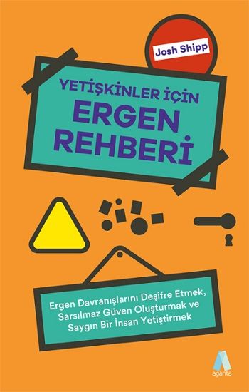Yetişkinler İçin Ergen Rehberi - Aganta Kitap