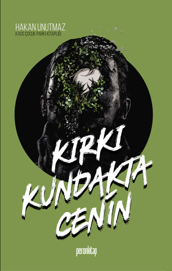 Kırkı Kundakta Cenin – Hakan Unutmaz – Peron Kitap – kitap kapağı