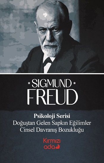 Doğuştan Gelen Sapkın Eğilimler & Cinsel Davranış Bozukluğu – Sigmund Freud – Kırmızı Ada Yayınları – kitap kapağı