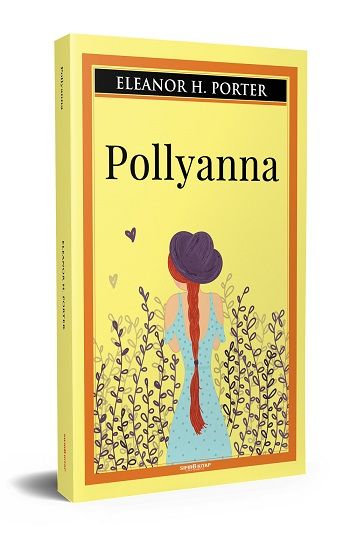 Pollyanna – Eleanor H. Porter – Sıfır6 Yayınevi – kitap kapağı