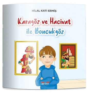 Karagöz ve Hacivat  ile Boncukgöz – Hilal Katı Ermiş – Perseus – kitap kapağı