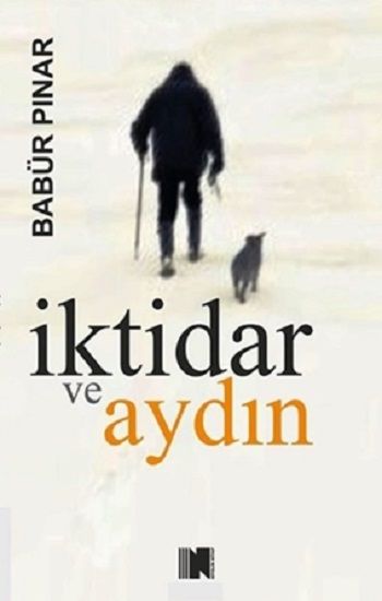 İktidar ve Aydın – Babür Pınar – Nitelik Kitap – kitap kapağı
