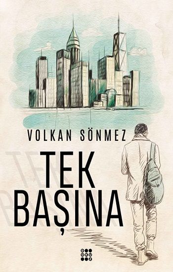 Tek Başına – Volkan Sönmez – Dokuz Yayınları – kitap kapağı