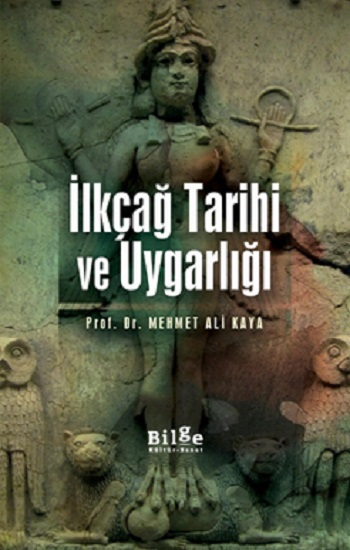 İlkçağ Tarihi ve Uygarlığı - Bilge Kültür Sanat Kitap