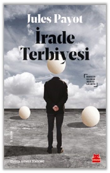 İrade Terbiyesi – Jules Payot – Kırmızı Kedi Yayınevi – kitap kapağı