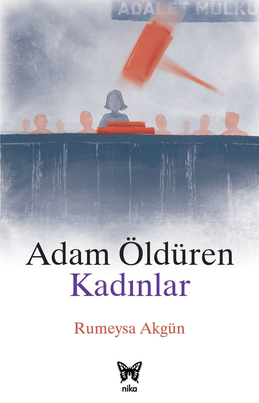Adam Öldüren Kadınlar - Nika Yayınevi Kitap