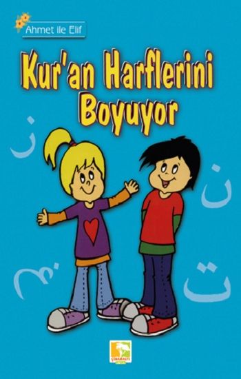 Ahmet İle Elif Kur'an Harflerini Boyuyor - Çınaraltı Yayınları Kitap