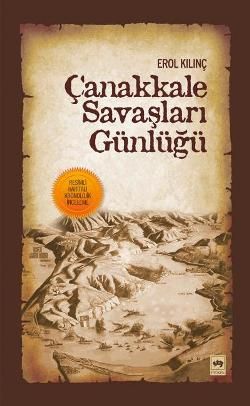 Çanakkale Savaşları Günlüğü - Ötüken Neşriyat Kitap