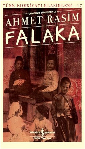 Falaka – Ahmet Rasim – İş Bankası Kültür Yayınları – kitap kapağı