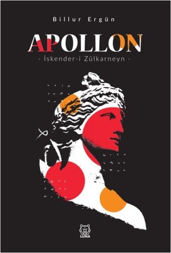 Apollon & İskender-i Zülkarneyn - Luna Yayınları Kitap