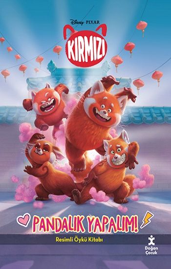 Disney Pixar Kırmızı Pandalık Yapalım! - Doğan Çocuk Kitap