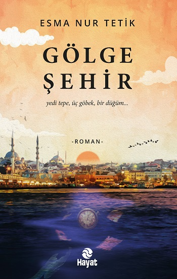 Gölge Şehir - Hayat Yayınları Kitap