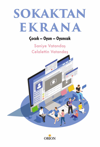 Sokaktan Ekrana – Saniye Vatandaş & Celalettin Vatandaş – Orion Kitabevi – kitap kapağı