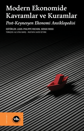 Modern Ekonomide Kavramlar ve Kuramlar (Ciltli) - Vakıfbank Kültür Yayınları Kitap