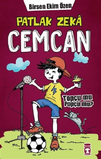 Topçu Mu Popçu Mu? - Patlak Zeka Cemcan 7 (Ciltli) - Timaş Çocuk Kitap