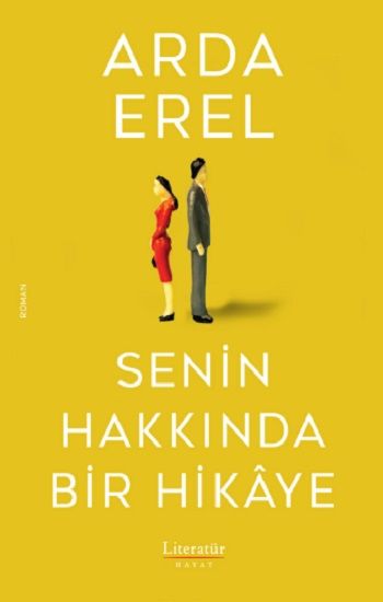 Senin Hakkında Bir Hikaye - Literatür Yayınevi Kitap