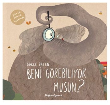 Beni Görebiliyor Musun? – Gökçe İrten – Doğan Egmont Yayıncılık – kitap kapağı
