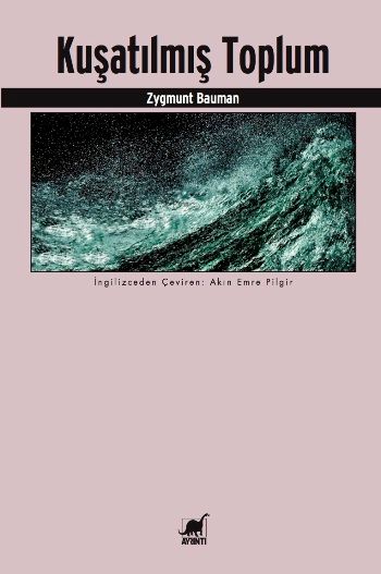 Kuşatılmış Toplum – Zygmunt Bauman – Ayrıntı Yayınları – kitap kapağı