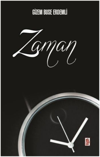 Zaman – Gizem Buse Erdemli – Karınca Yayınları – kitap kapağı