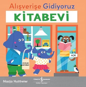 Alışverişe Gidiyoruz- Kitabevi – Nastja Holtfreter – İş Bankası Kültür Yayınları – kitap kapağı