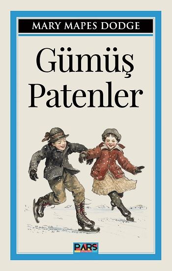 Gümüş Patenler - Pars Yayınları Kitap