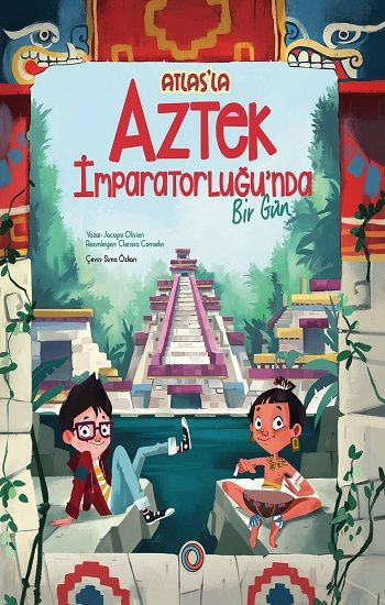 Atlas’la Aztek İmparatorluğu’nda Bir Gün - Orenda Kitap