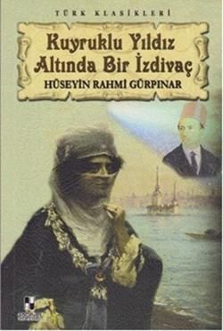 Kuyruklu Yıldız Altında Bir İzdivaç – Hüseyin Rahmi Gürpınar – Anonim Yayıncılık – kitap kapağı