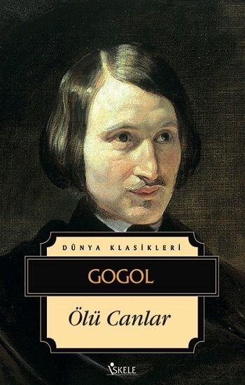 Ölü Canlar – Nikolay Vasilyeviç Gogol – İskele Yayıncılık – kitap kapağı