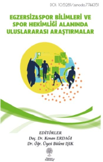 Egzersiz & Spor Bilimleri ve Spor Hekimliği Alanında Uluslararası Araştırmalar – Kolektif – Platanus Publishing – kitap