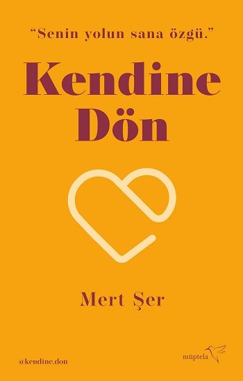 Kendine Dön – Mert Şer – Müptela Yayınevi – kitap kapağı