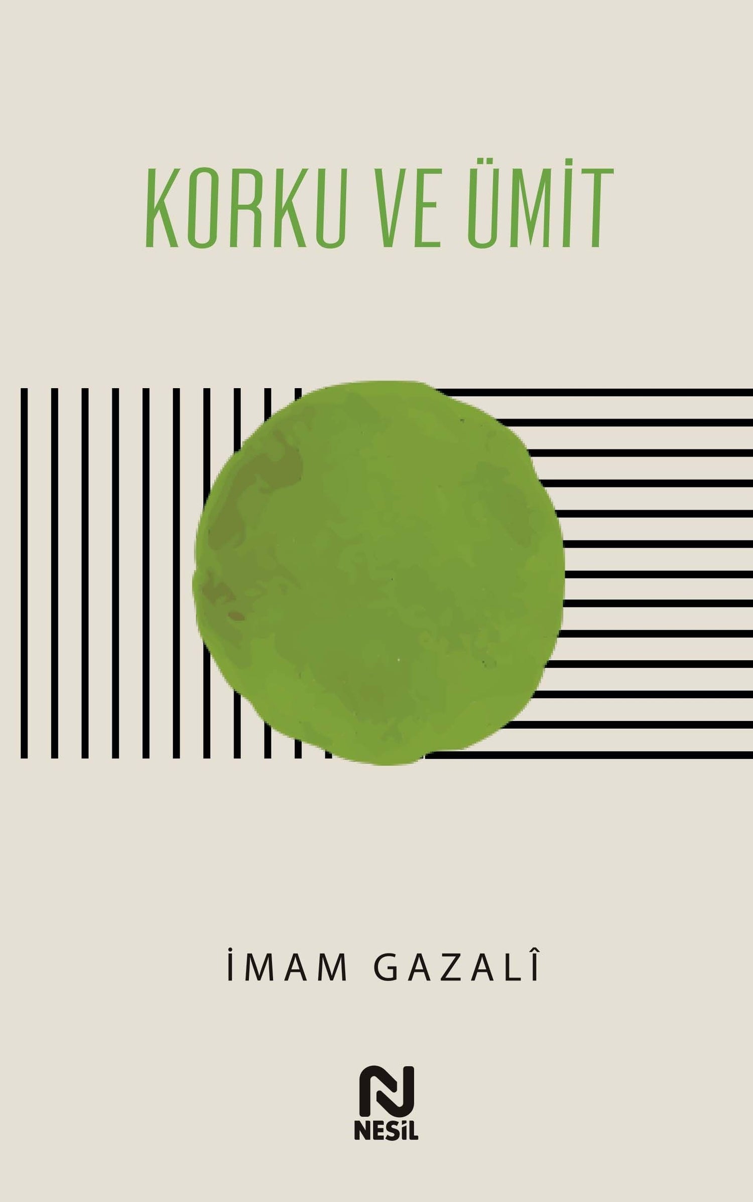 Korku ve Ümit - Nesil Yayınları Kitap