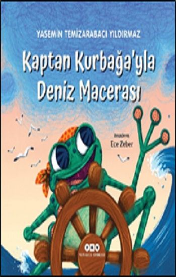 Kaptan Kurbağa’yla Deniz Macerası - Yapı Kredi Yayınları Kitap