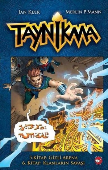 Taynikma - 5. Kitap Gizli Arena ve 6. Kitap Klanların Savaşı (Ciltli) – Jan Kjaer & Merlin P. Mann – Beyaz Balina