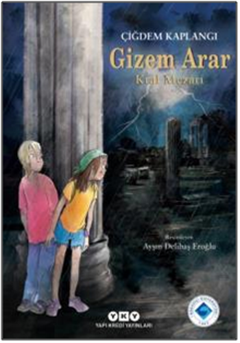 Gizem Arar Kral Mezarı - Yapı Kredi Yayınları Kitap