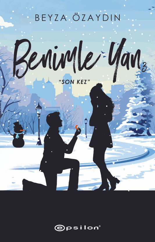 Benimle Yan 3 - Son Kez - Epsilon Yayınları Kitap