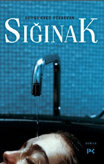 Sığınak – Duygu Gecü Yüzseven – Profil Kitap – kitap kapağı