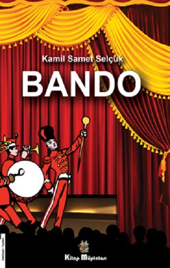 Bando - Kitap Müptelası Yayınları Kitap