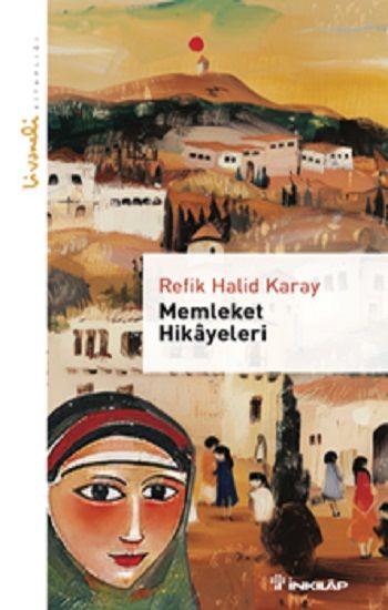 Memleket Hikayeleri - Livaneli Kitaplığı - İnkılap Kitabevi Kitap