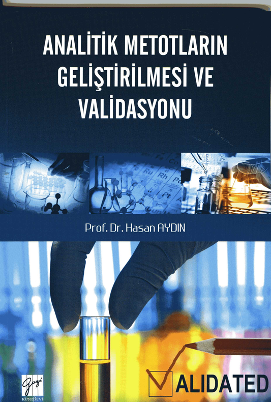 Analitik Metotların Geliştirilmesi ve Validasyonu - Gazi Kitabevi Kitap
