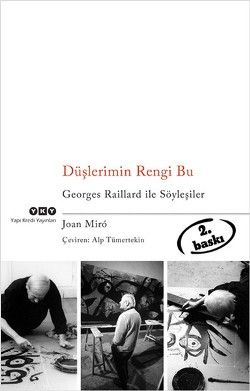 Düşlerimin Rengi Bu Georges Raillard ile Söyleşiler - Yapı Kredi Yayınları Kitap