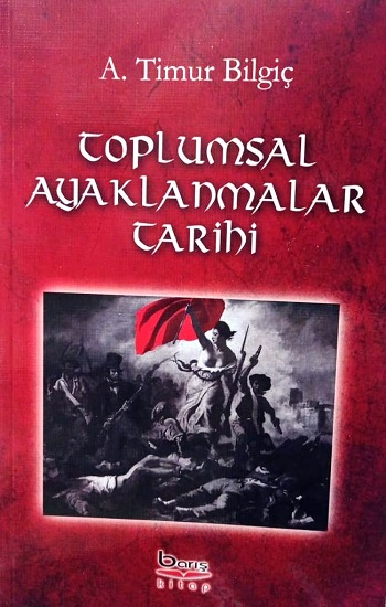 Toplumsal Ayaklanmalar Tarihi - Barış Kitap Kitap
