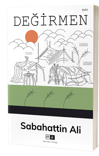Değirmen – Sabahattin Ali – Mirhan Kitap – kitap kapağı